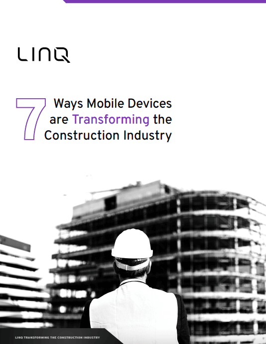 7 Ways Mobile Devices are Transforming the Construction Industry
